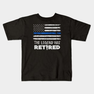 The Legend Has Retired Police Officer Retirement Gift Kids T-Shirt